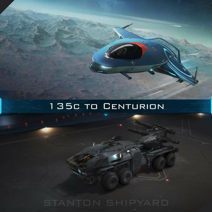 Upgrade - 135c to Centurion