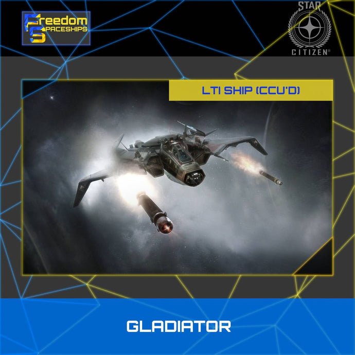 Anvil Gladiator - LTI - CCU'd