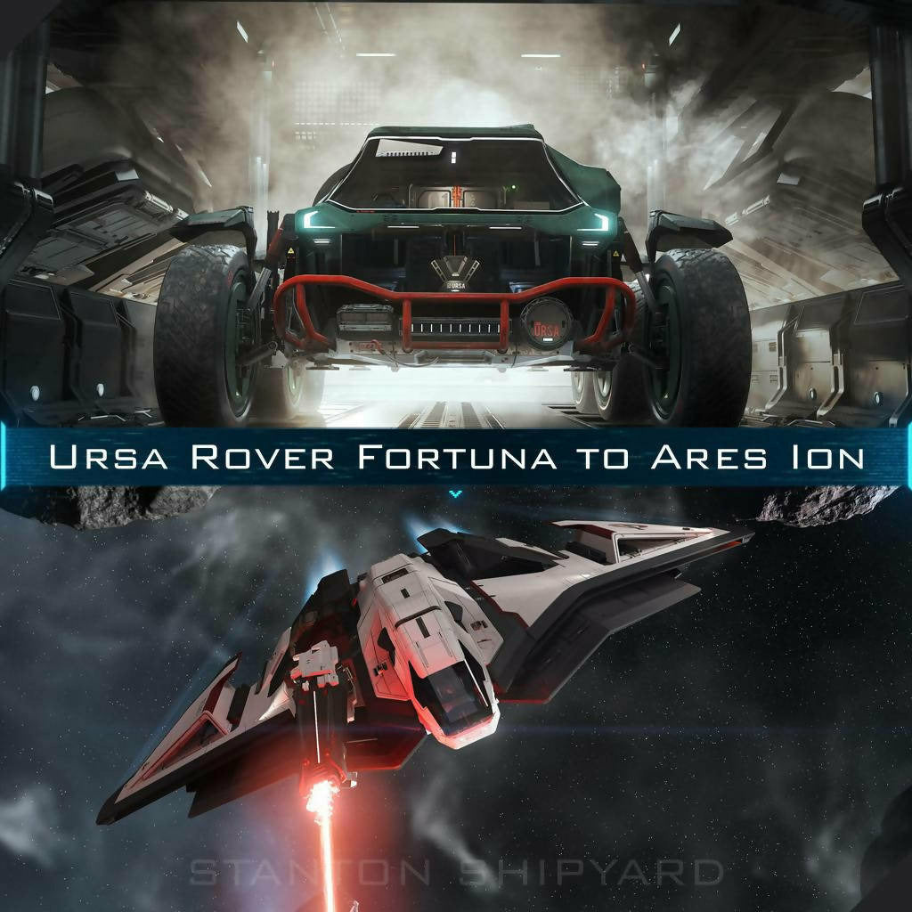 Upgrade - Ursa Rover Fortuna to Ares Ion