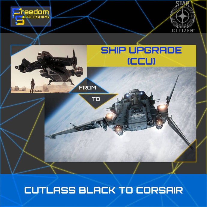 Upgrade - Cutlass Black to Corsair