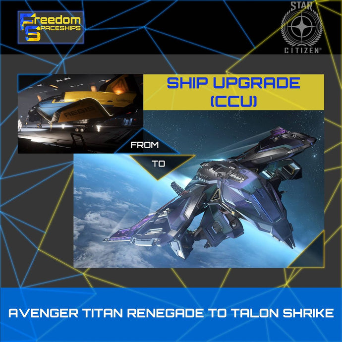 Upgrade - Avenger Titan Renegade to Talon Shrike