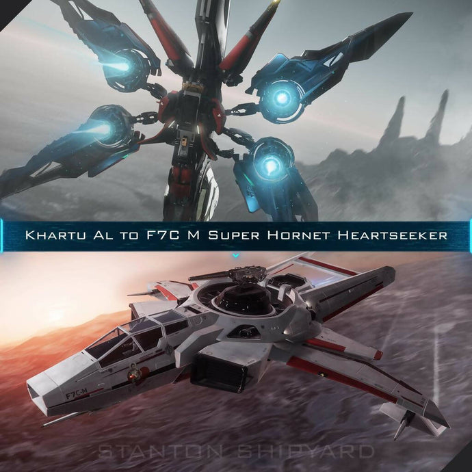 Upgrade - Khartu-Al to F7C-M Super Hornet Heartseeker