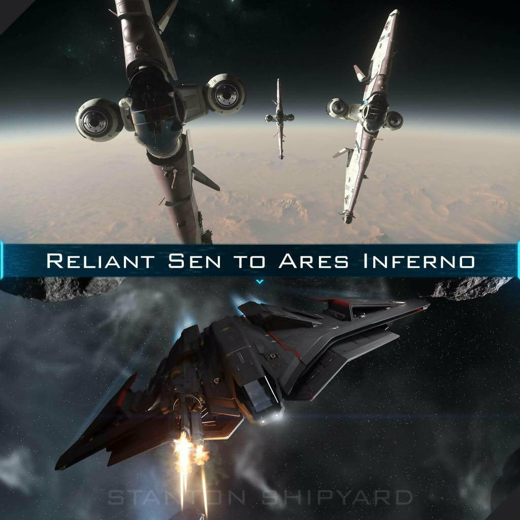 Upgrade - Reliant Sen to Ares Inferno