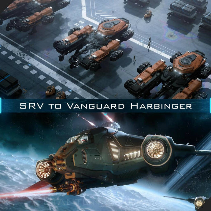 Upgrade - SRV to Vanguard Harbinger