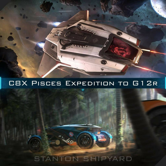 Upgrade - C8X Pisces Expedition to G12r