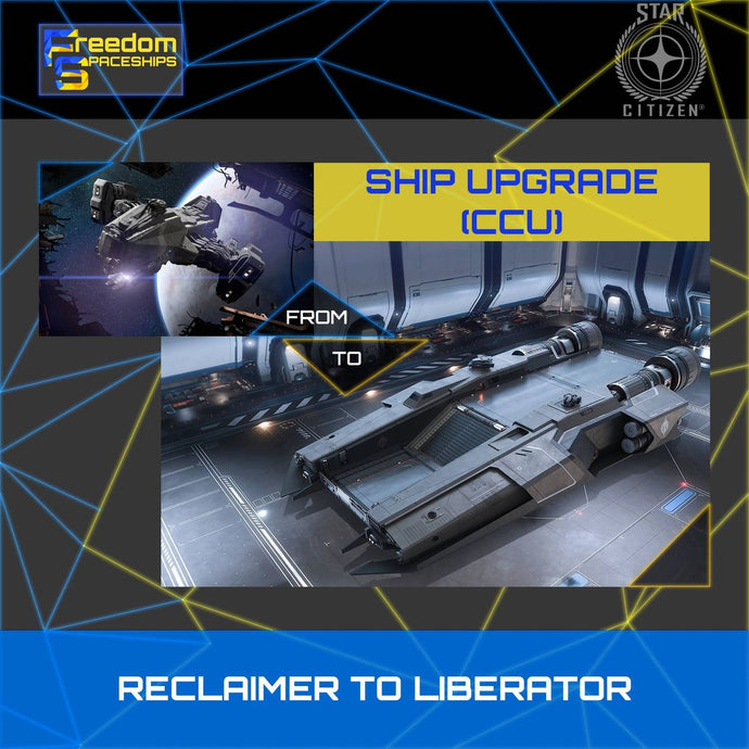 Upgrade - Reclaimer to Liberator