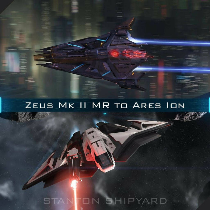 Upgrade - Zeus Mk II MR to Ares Ion