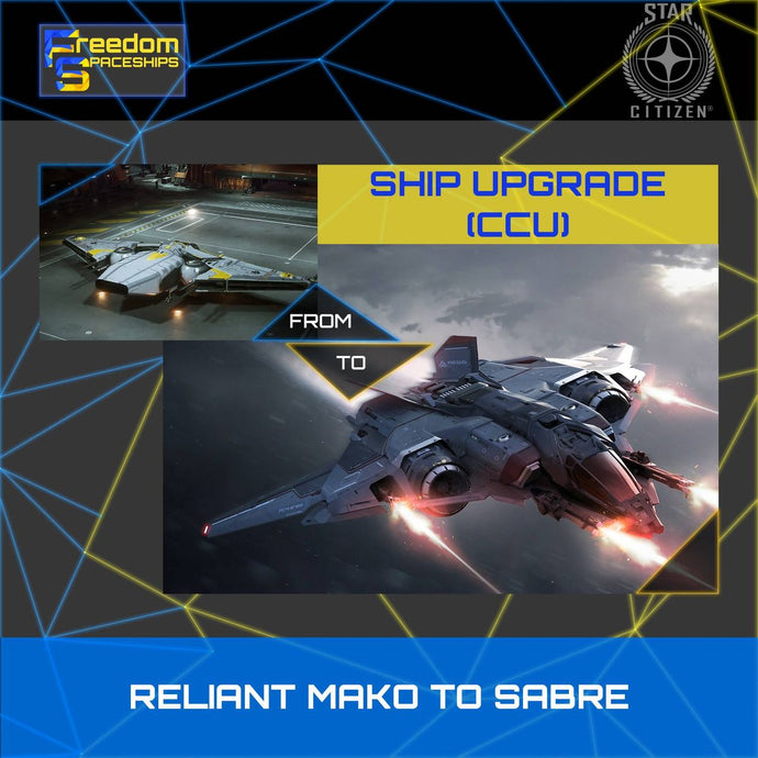 Upgrade - Reliant Mako to Sabre