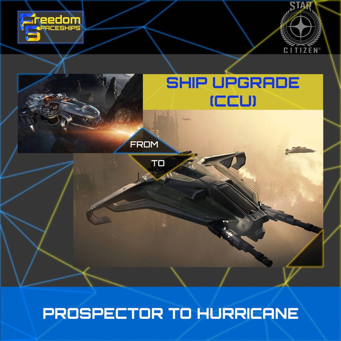 Upgrade - Prospector to Hurricane