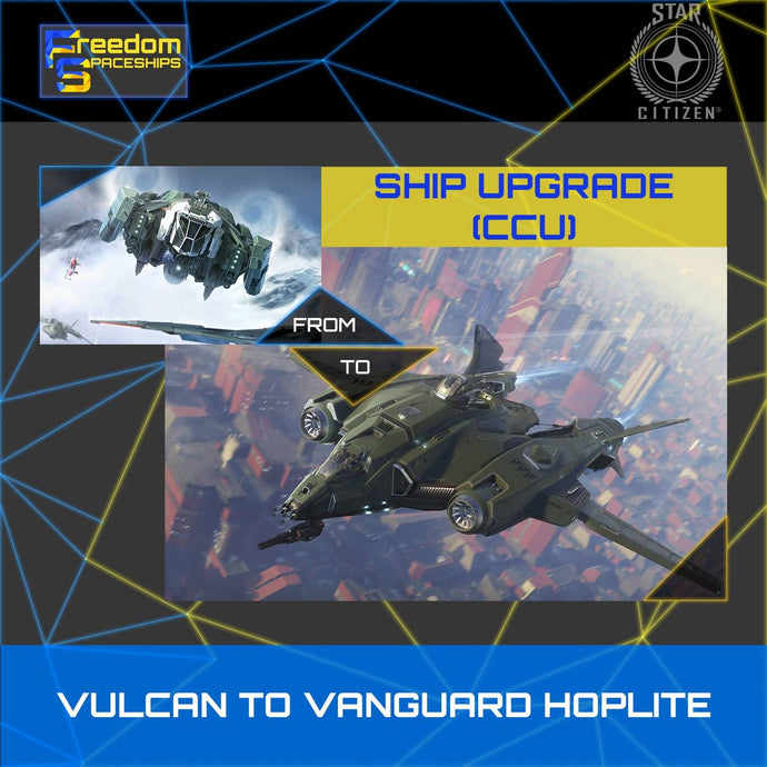 Upgrade - Vulcan to Vanguard Hoplite