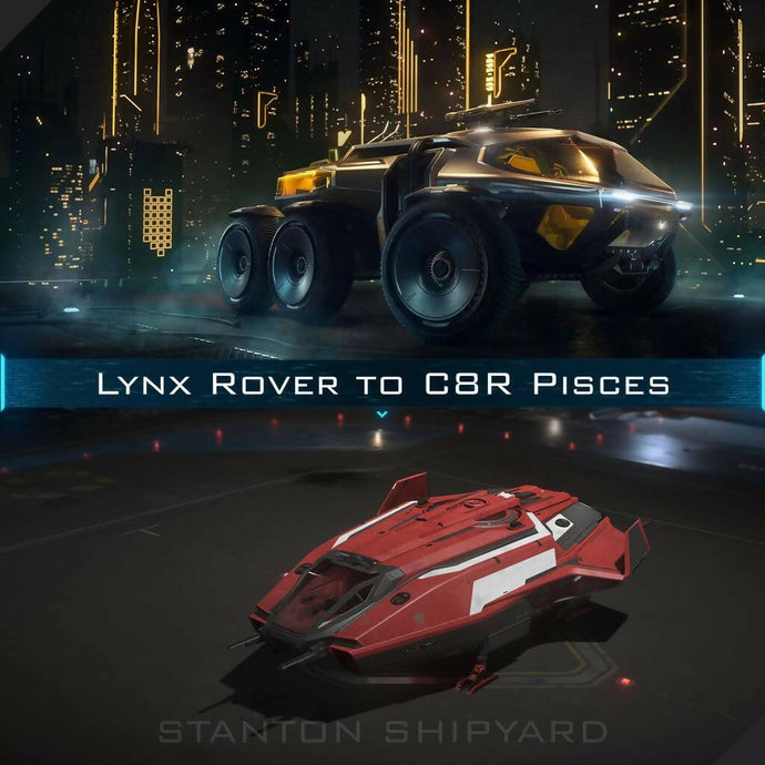 Upgrade - Lynx Rover to C8R Pisces