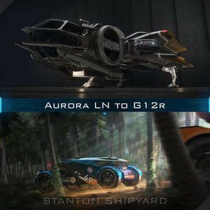 Upgrade - Aurora LN to G12r