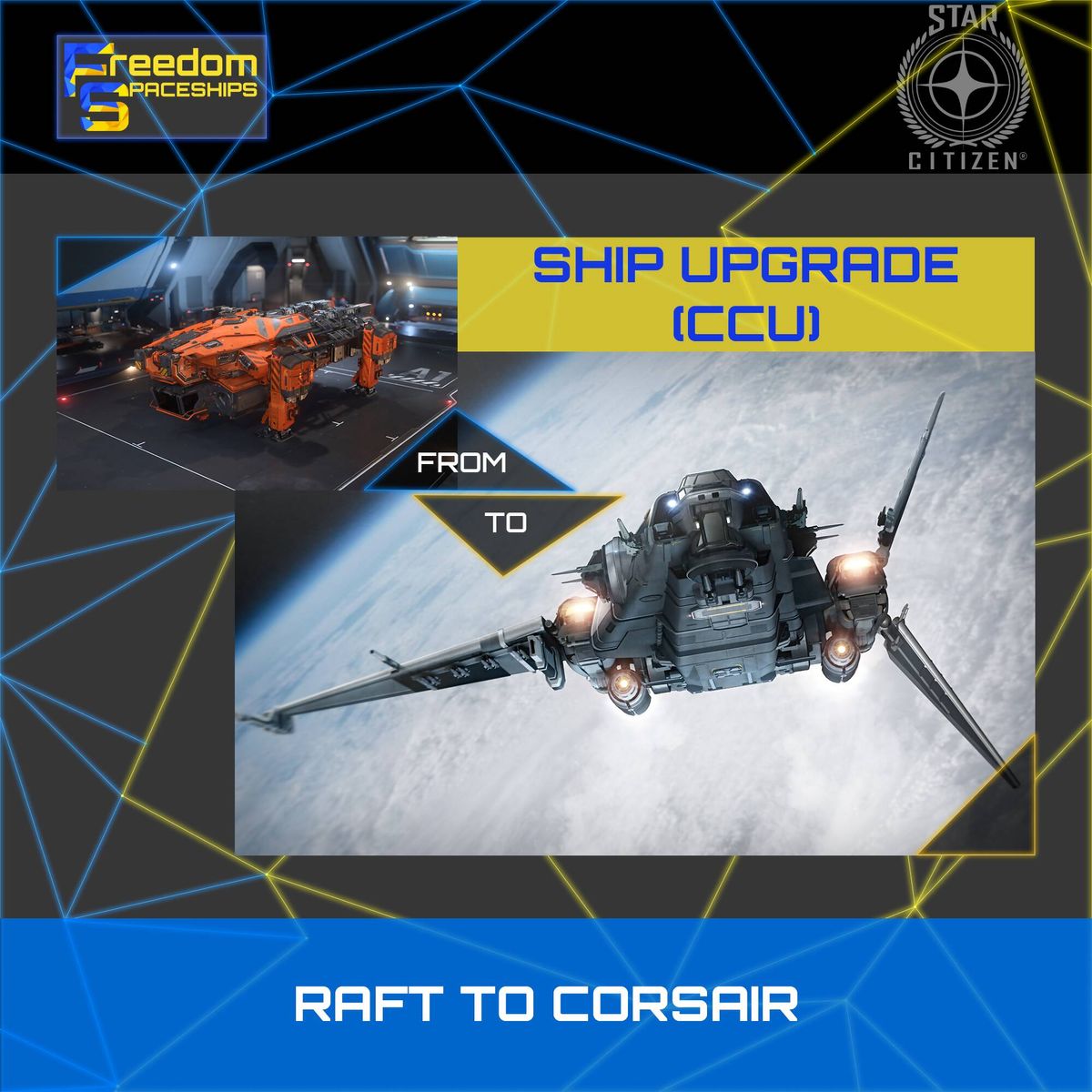 Upgrade - Raft to Corsair