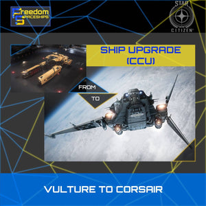 Upgrade - Vulture to Corsair