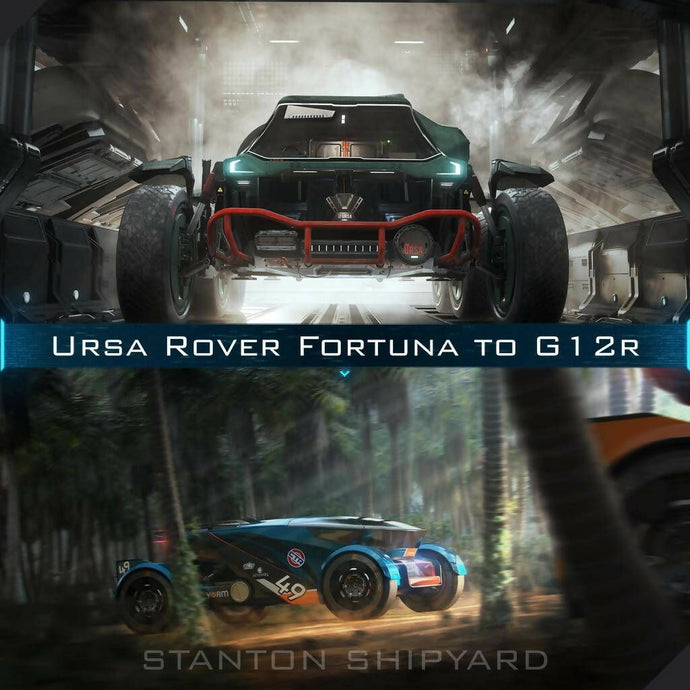 Upgrade - Ursa Rover Fortuna to G12r