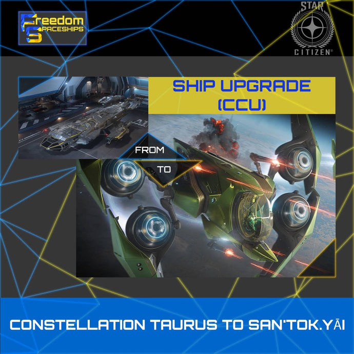 Upgrade - Constellation Taurus to San'tok.yāi