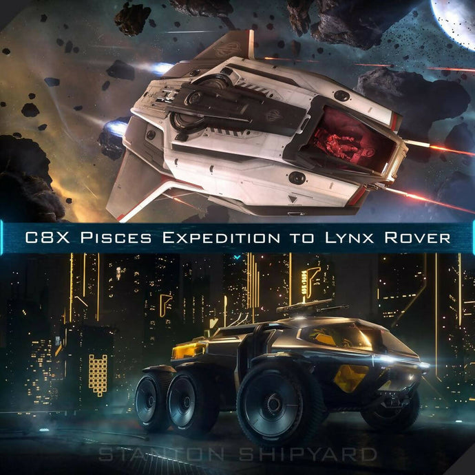 Upgrade - C8X Pisces Expedition to Lynx Rover
