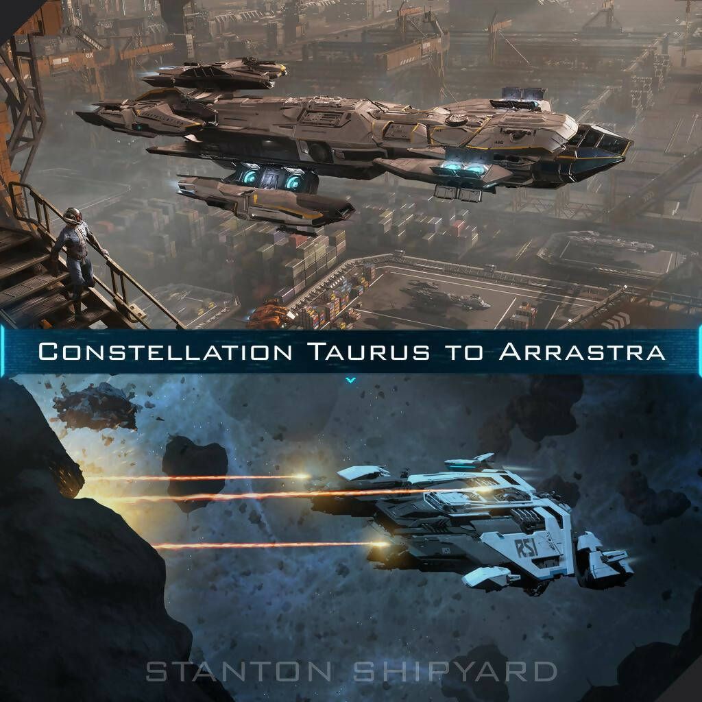 Upgrade - Constellation Taurus to Arrastra
