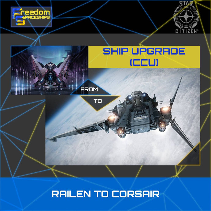 Upgrade - Railen to Corsair