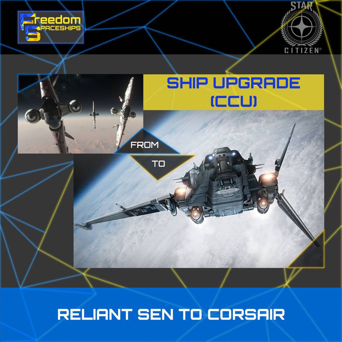 Upgrade - Reliant Sen to Corsair