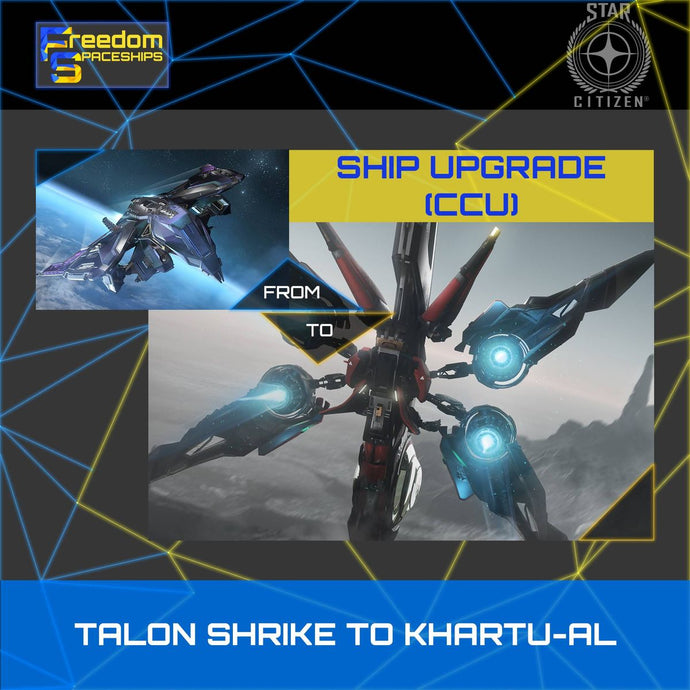 Upgrade - Talon Shrike to Khartu-al