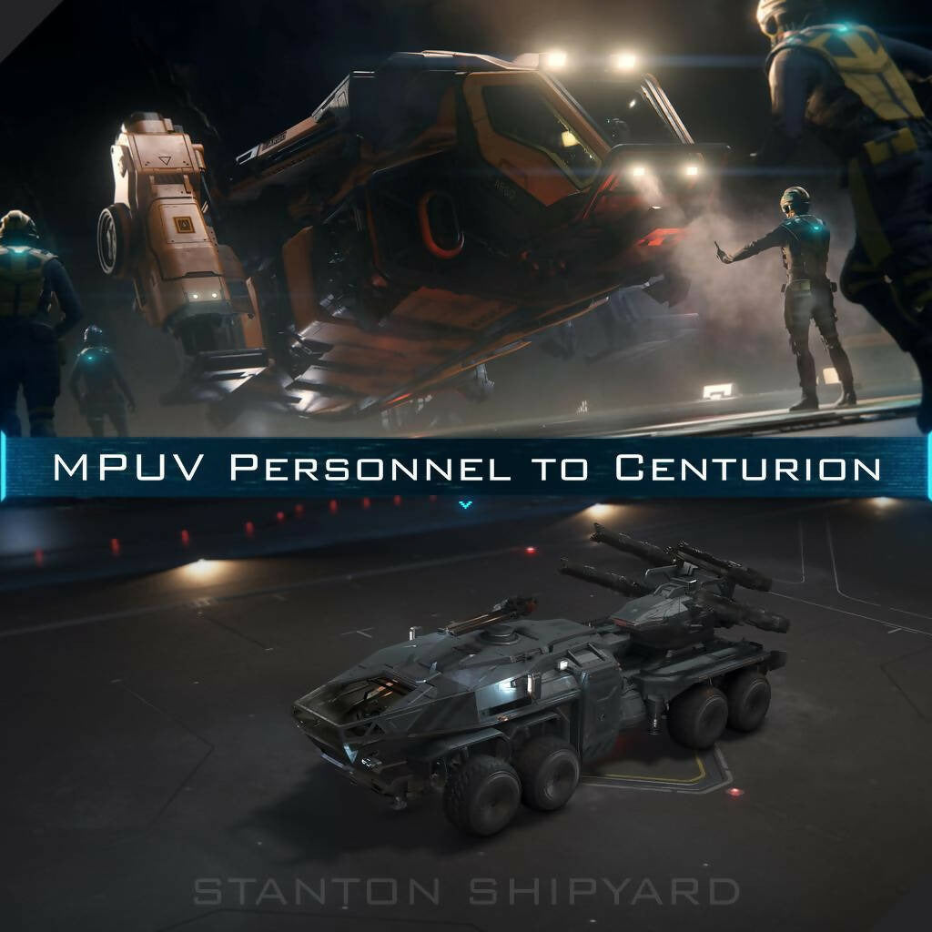 Upgrade - MPUV Personnel to Centurion