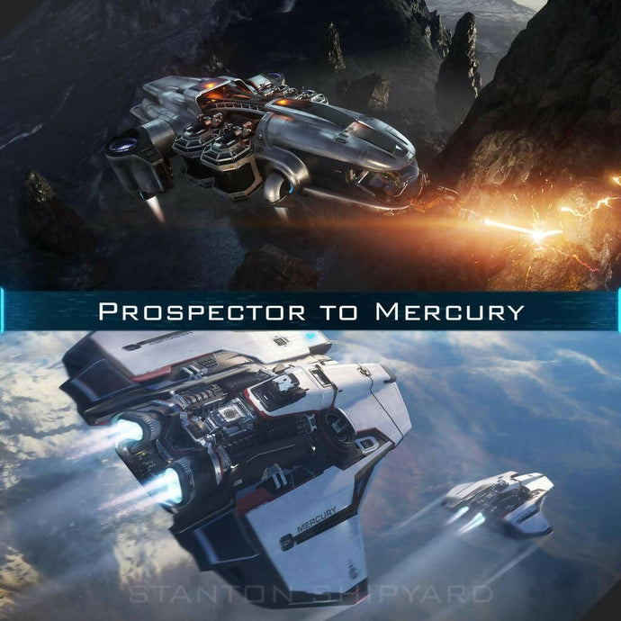 Upgrade - Prospector to Mercury Star Runner (MSR)