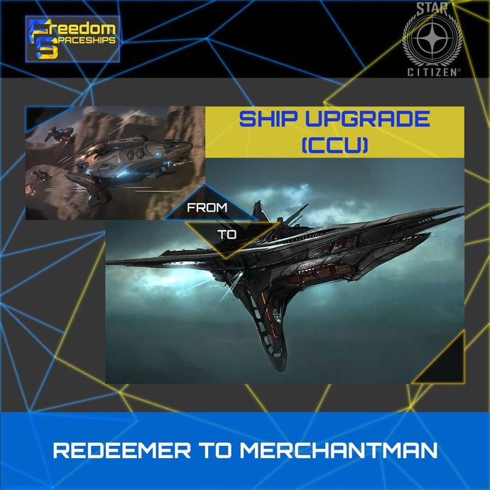 Upgrade - Redeemer to Merchantman