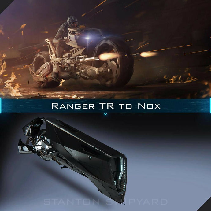 Upgrade - Ranger TR to Nox
