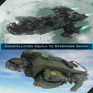 Upgrade - Constellation Aquila to Starfarer Gemini