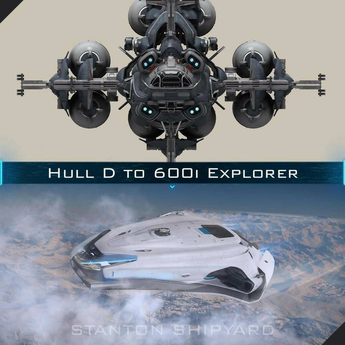 Upgrade - Hull D to 600i Explorer