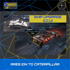 Upgrade - Ares Ion to Caterpillar