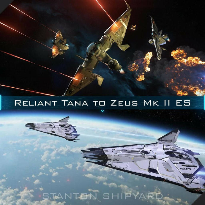 Upgrade - Reliant Tana to Zeus Mk II ES