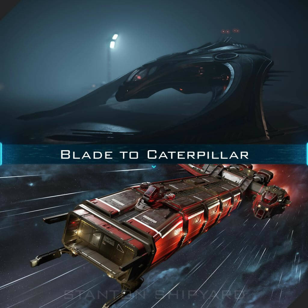 Upgrade - Blade to Caterpillar
