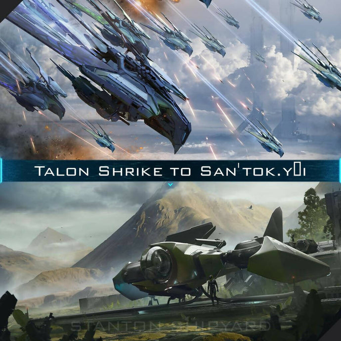 Upgrade - Talon Shrike to San'tok.yāi