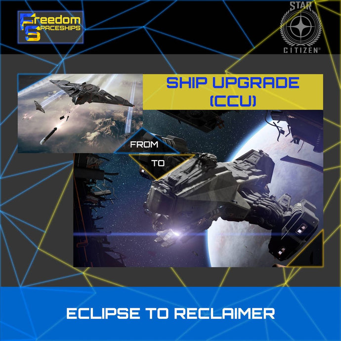 Upgrade - Eclipse to Reclaimer