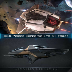 Upgrade - C8X Pisces Expedition to X1 Force
