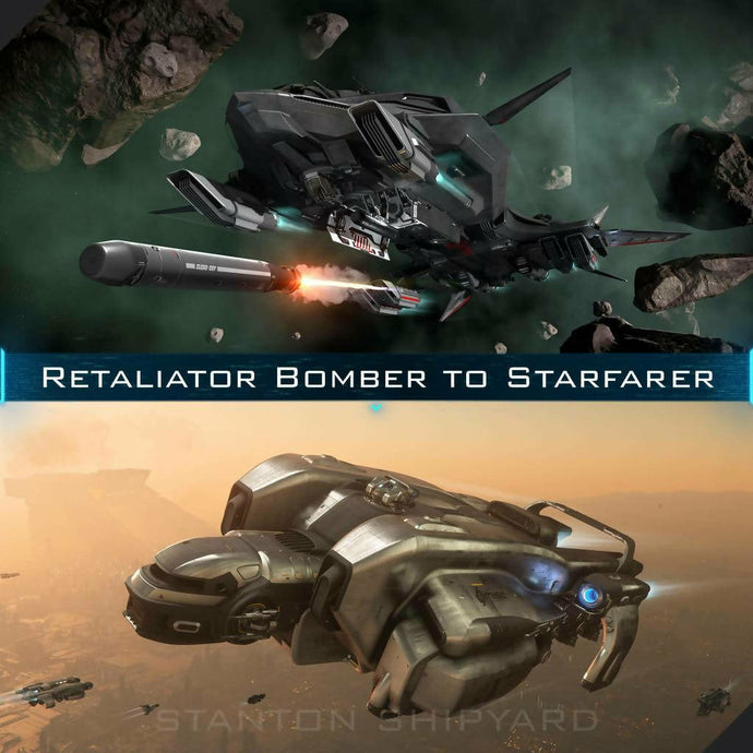 Upgrade - Retaliator Bomber to Starfarer