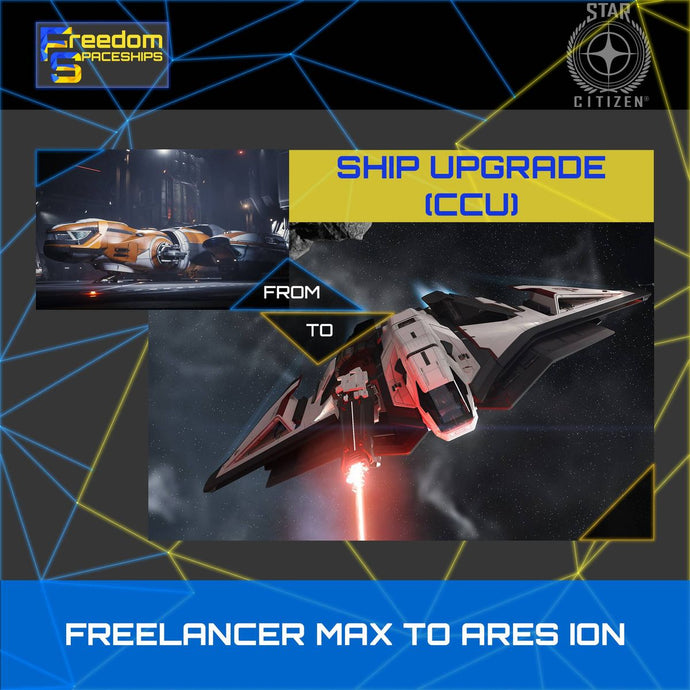 Upgrade - Freelancer MAX to Ares Ion