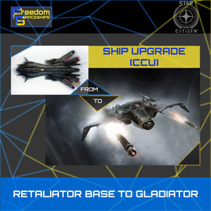 Upgrade - Retaliator Base to Gladiator