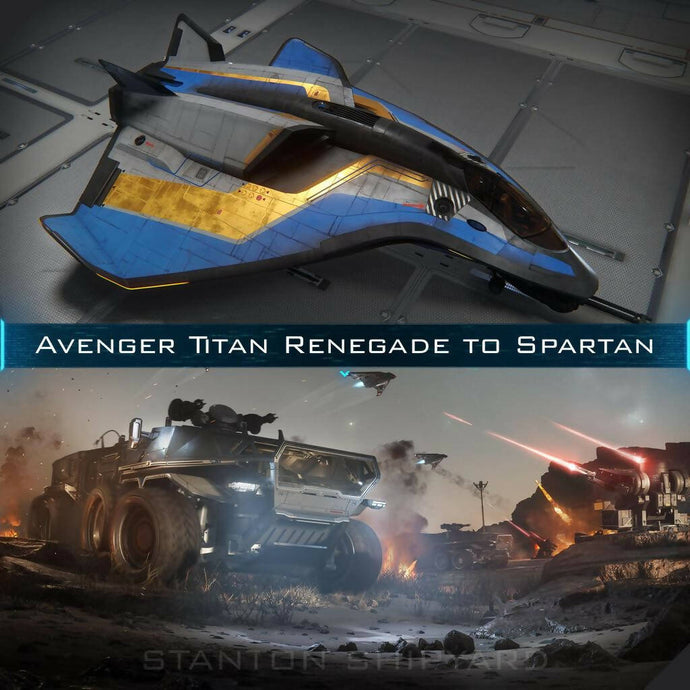 Upgrade - Avenger Titan Renegade to Spartan