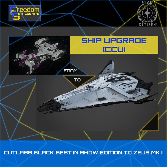 Upgrade - Cutlass Black Best In Show Edition to Zeus MK II ES