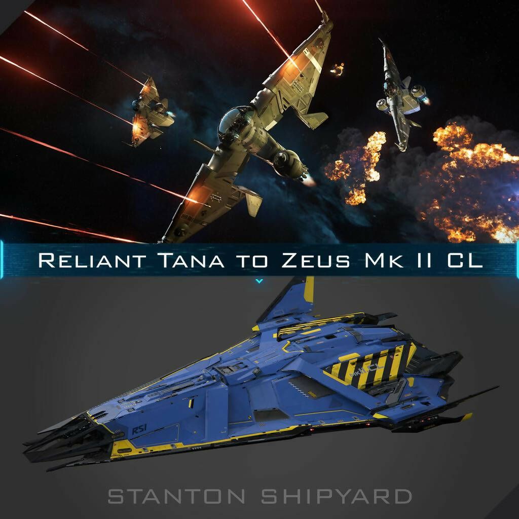Upgrade - Reliant Tana to Zeus Mk II CL
