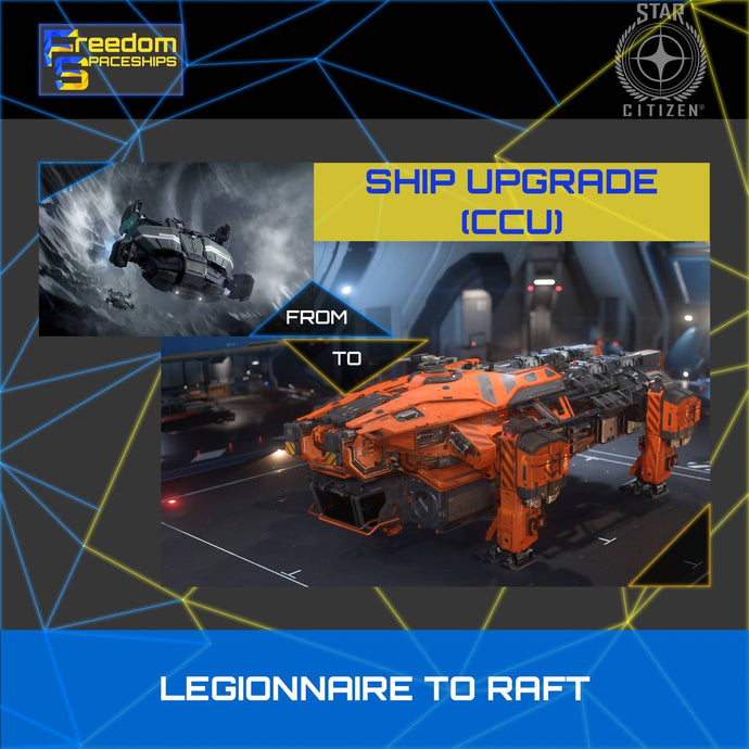 Upgrade - Legionnaire to Raft