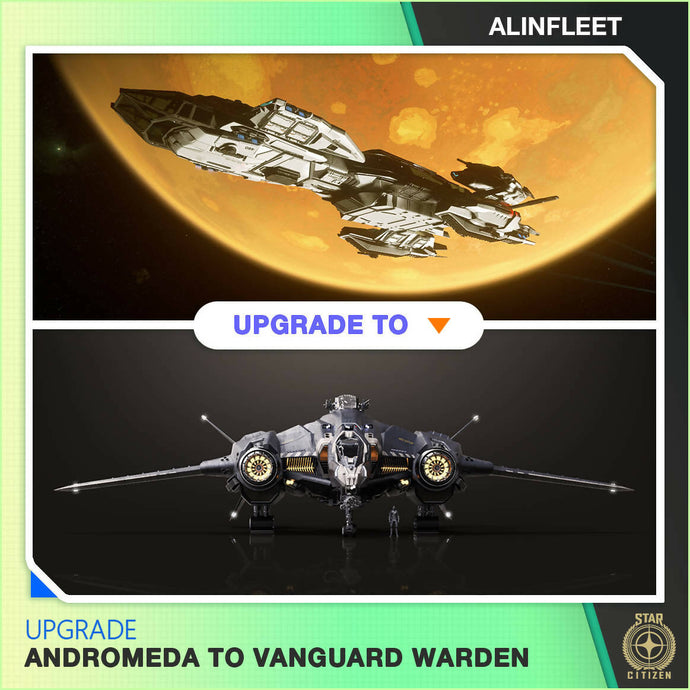Upgrade - Constellation Andromeda to Vanguard Warden