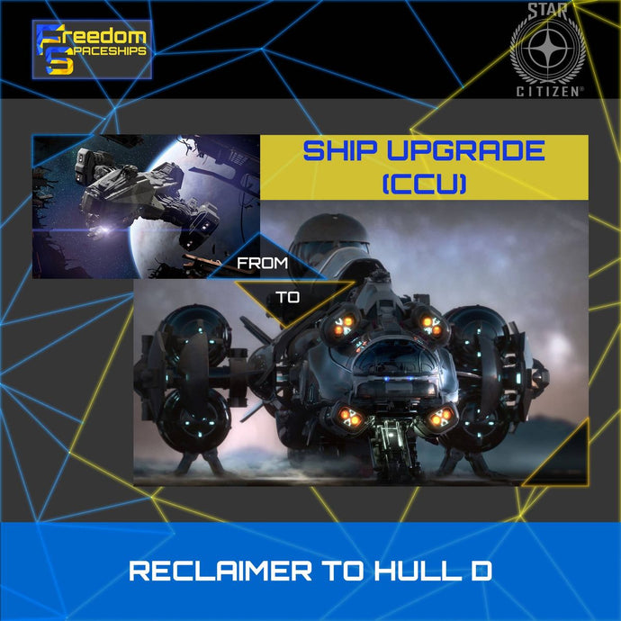 Upgrade - Reclaimer to Hull D