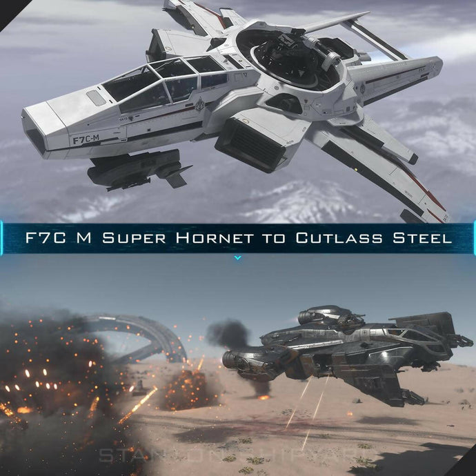 Upgrade - F7C-M Super Hornet to Cutlass Steel