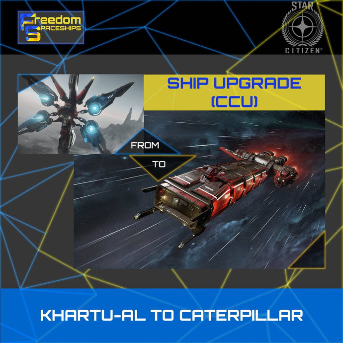 Upgrade - Khartu-al to Caterpillar