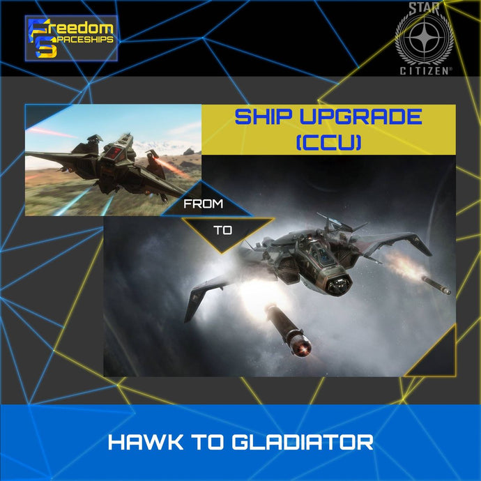 Upgrade - Hawk to Gladiator
