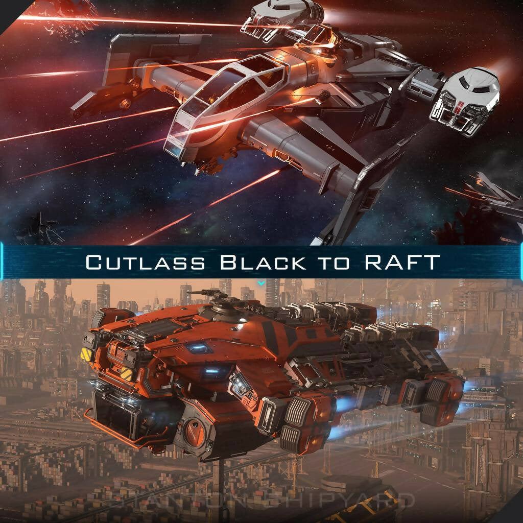 Upgrade - Cutlass Black to RAFT